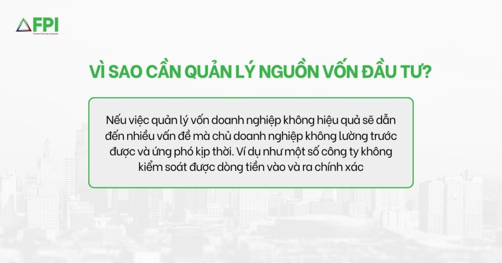 Quản lý nguồn vốn là việc cực ký quan trọng của doanh nghiệp